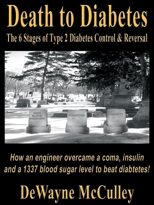 Title details for Death to Diabetes by DeWayne McCulley - Available